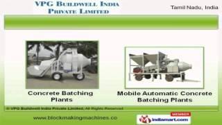 Construction Machines By VPG Buildwell India Private Limited, Coimbatore