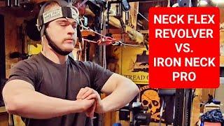 Neck Flex Revolver VS. Iron Neck Pro