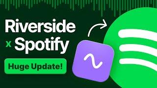 Riverside + Spotify: Everything You Need to Record, Edit, and Publish Your Podcast
