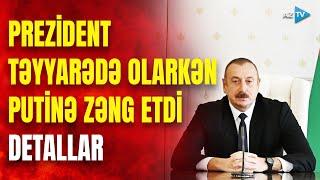 SON DƏQİQƏ! Prezident İlham Əliyev Putinə zəng etdi: Təyyarə qəzası ilə bağlı mühüm danışıq