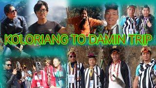 Koloriang to DAMIN TRIP//KURUNG KUMEY DISTRICT//Arunachal Pradesh
