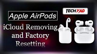 Apple Airpods Factory reset/iCloud Bypass