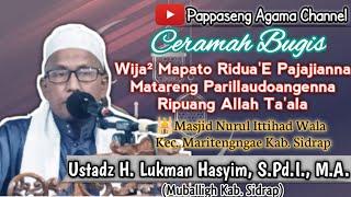 Ceramah Bugis Ustadz Lukman Hasyim, S.Pd.I., M.A.~Pappaseng Agama Channel
