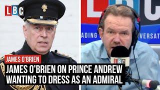 James O'Brien on Prince Andrew wanting to dress as an Admiral at The Duke's funeral | LBC