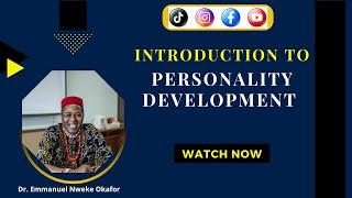 Introduction to Personality Development. A Classroom Lecture in English Language