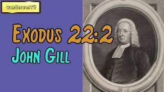 Exodus Chapter 22 verse 2 || John Gill’s Exposition of the Entire Bible