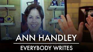 Everybody Writes | MarketingProf’s Ann Handley | AQ's Blog & Grill