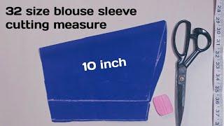 32 size blouse 10 inch sleeve cutting measure/easy sew measure