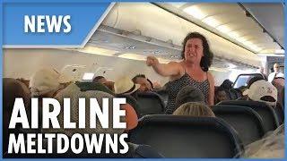 CRAZIEST airline meltdowns