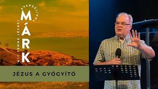 Jézus, a Gyógyító | Mark Zeeman