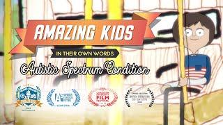 Amazing Kids - Autistic Spectrum Condition (Better audio levels)