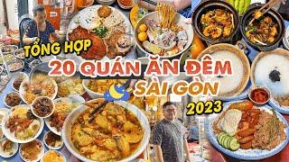 Tổng hợp 20 QUÁN ĂN ĐÊM Sài Gòn ngon và chất lượng năm 2023 | Địa điểm ăn uống