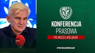 Konferencja prasowa po meczu #ŚLĄKOR | Jacek Magiera