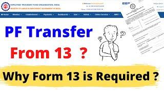 Form 13 || Form 13 PF Transfer Procedure || PF Transfer Claim Form || Form 13 How to Fill