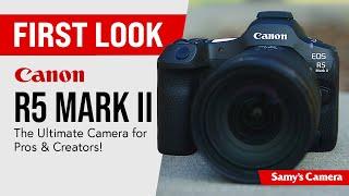 Canon EOS R5 Mark II: The Ultimate Camera for Pros & Creators!