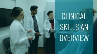 Clinical Skills | An Overview