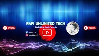 Welcome to the "Rafi Unlimited Tech" channel