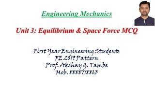 Engineering Mechanics Unit 3 MCQ- Equilibrium, Beams & forces in space