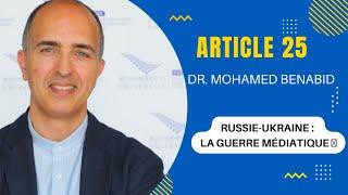 Russie  Ukraine : La guerre médiatique  Mohamed Benabid 