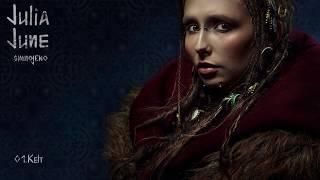 Julia June – Kelt