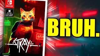 How BROKEN Is Stray On Nintendo Switch?