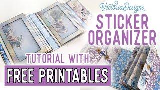 Sticker Organizer Tutorial + All the Printables for Free