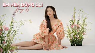 Em Nên Dừng Lại - Khang Việt | Hương Ly Cover | Official Lyric Video