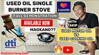 FULL DEMONSTRATION NG USED OIL BURNER STOVE WITH TAKIP | Madiskarteng Eder