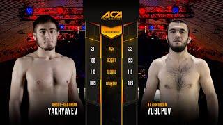 Абдул Рахман Яхъяев vs  Нажмуддин Юсупов I Abdul Rakhman Yakhyaev  vs  Nazhmuddin Yusupov I ACA YE