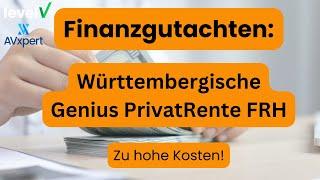 Württembergische Genius PrivatRente FRH Altersvorsorge Finanzgutachten: 122.000€ zu wenig!