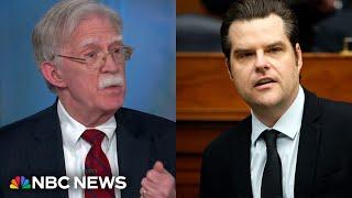 Matt Gaetz ‘must be the worst’ Cabinet nomination ‘in American history’: Amb. John Bolton