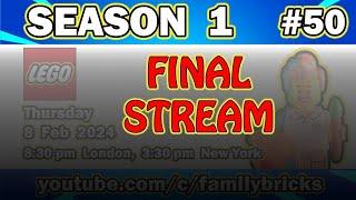 SEASON 1 Final Episode: 8th February 2024 Family Bricks Livestream - EP 50