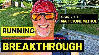 Running BREAKTHROUGH Using The Maffetone Method