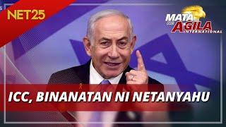 Netanyahu binatikos ang paglabas ng warrant of arrest ng ICC