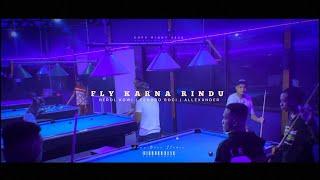 (Official MV)_Fly Karna Rindu_Last Street