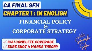 CA Final AFM Theory Chapter 1- Financial Policy & Corporate Strategy (in English)