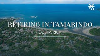 Retiring in Tamarindo, Costa Rica | Why This is the Perfect Place