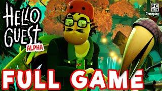 Hello Guest Alpha - FULL GAME Walkthrough No Commentary (PC)