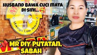 MR DIY Putatan|Best Tiada Tangga Tapi Susah Jumpa Pintu Keluar‼️