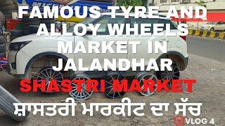 Famous Tyre And Alloy Wheels Market in Jalandhar | Shastri Market | Mahindra XUV300 Modifications