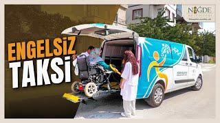 Niğde'ye Değer: Engelsiz Taksi Hizmeti | Niğde Belediyesi