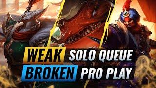 Why Champs Are BROKEN in Pro Play but TERRIBLE in Solo Queue - League of Legends