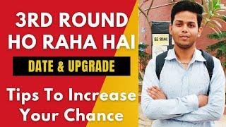 Round 3 live discussion || Kis Ka Hoga Or Kiska Bhai || Tips to get Upgrade Chance