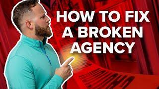 How to FIX a Broken Insurance Agency