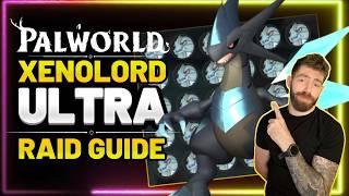 The EASY Way To Beat Xenolord Ultra in Palworld - FULL Raid Guide