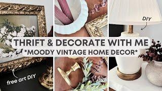 Thrift & Decorate With Me | DIY Vintage Style Home Decor | High End Aesthetic Thrifts