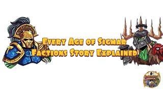 Every Age of Sigmar Armies Story Explained