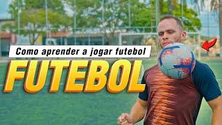 COMO JOGAR BEM FUTEBOL? Aprenda como ser um bom Jogador De Futebol