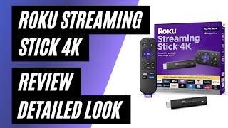 Roku Streaming Stick 4K Review: The Ultimate Streaming Device?