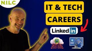 Top 5 LinkedIn Tips to Land an IT Job and Career in Tech